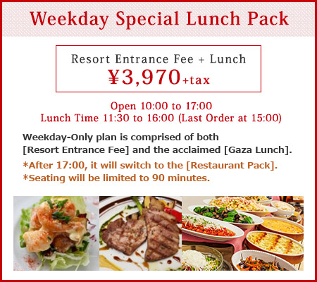 Weekday Special Lunch Pack (Resort Entrance Fee + Lunch)
