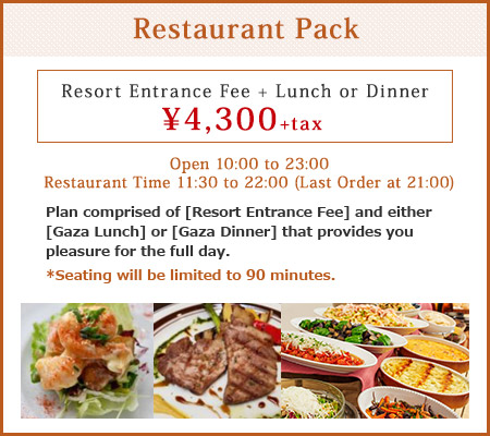 Restaurant Pack (Resort Entrance Fee + Lunch or Dinner)